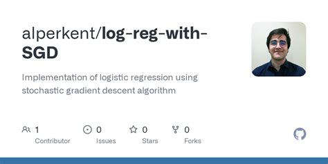 Github Alperkentlog Reg With Sgd Implementation Of Logistic