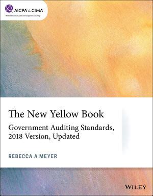 The New Yellow Book Government Auditing Standards Version