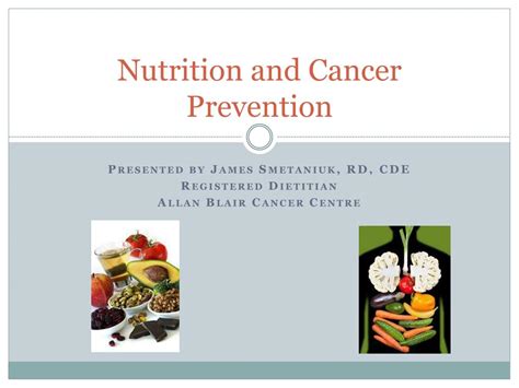 Ppt Nutrition And Cancer Prevention Powerpoint Presentation Free Download Id 6117598