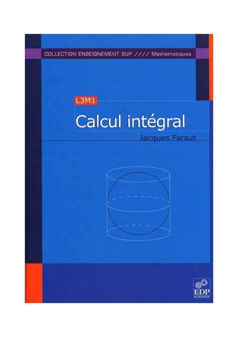 Jacques Faraut Calcul Integral EDP Sciences 2006 MTH0103