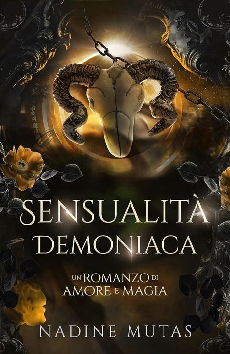 Sensualità demoniaca Un romanzo di amore e magia eBook Mutas Nadine