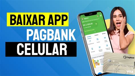 Como Baixar E Instalar O Aplicativo Do Banco Pagbank No Celular