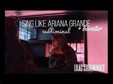 Sing Like Ariana Grande Subliminal Booster YouTube