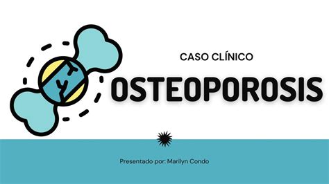 Caso clínico Osteoporosis Diana uDocz