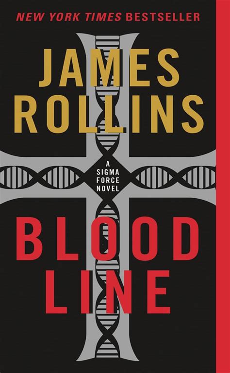 Bloodline A Sigma Force Novel James Rollins