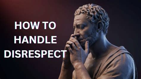 10 Stoic Lessons To Handle Disrespect A Must Watch Exploring