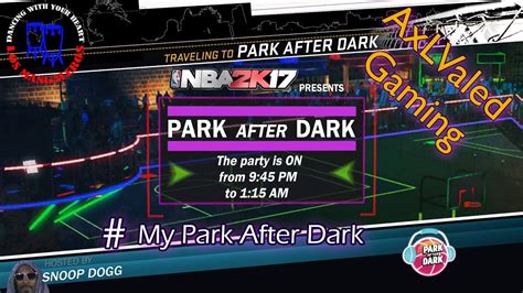 Nba K Park After Dark Stream Youtube