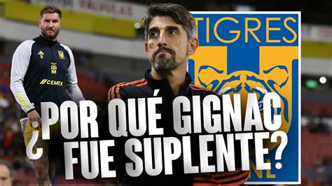 Por Qu Gignac Fue Banca Contra Atlas Paunovic Lo Explica Tigres