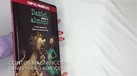 Daniel Para O Almo O Contos Magn Ficos Livraria Crist O Youtube