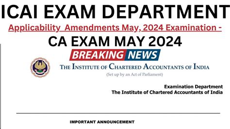 Icai Released Ca Exam May Applicability Amendment May