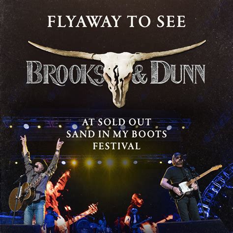 Brooks Dunn Sand In My Boots Festival Sweepstakes End Date March 2