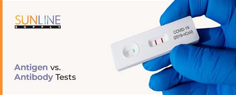 Antibody vs. Antigen COVID-19 Tests | What's the Difference?