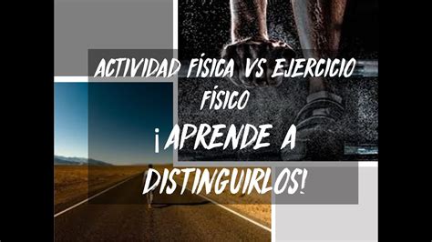 Descubre la clave Cuál es la diferencia entre actividad física y