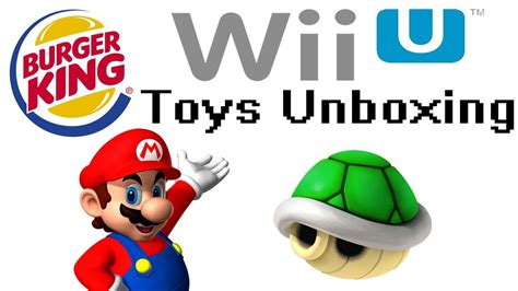 Unboxing Nintendo Wii U Burger King Toys Mario Figure And Green Shell