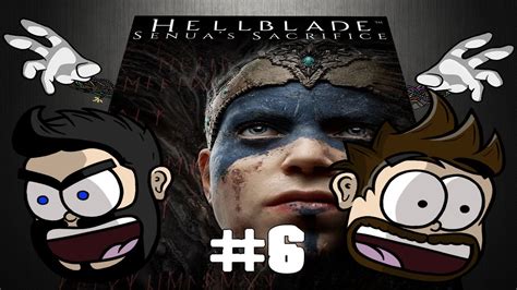 Hellblade Senuas Sacrifice Episode 6 Sex Fire And Democrats Youtube