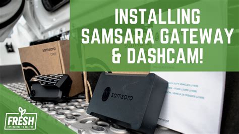 Installing Samsara ELD Gateway And DashCam TUTORIAL YouTube