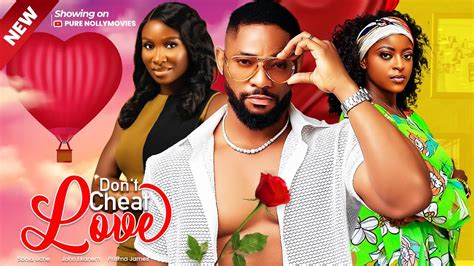 Dont Cheat Love Sonia Uche John Ekanem Prisma James Nigerian Movies