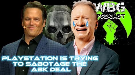 Wbg Xbox Podcast Ep Playstation Is Trying To Sabotage Abk Deal