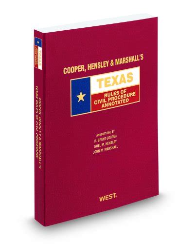 Cooper Hensley Marshall S Texas Rules Of Civil Procedure Annotated