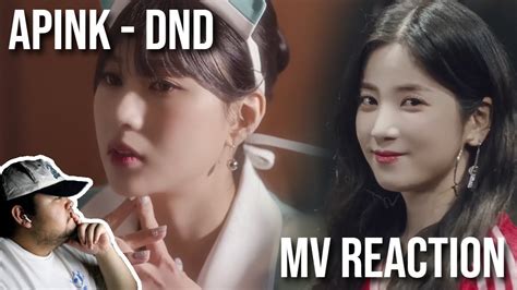 REACTION to Apink 에이핑크 D N D MV YouTube