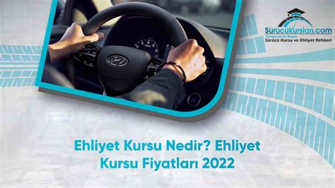 Ehliyet Kursu Nedir Ehliyet Kursu Fiyatları 2022 SürücüKursları