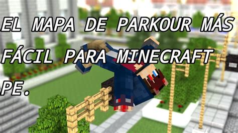 EL PARKOUR MAS FÁCIL PARA MINECRAFT PE YouTube