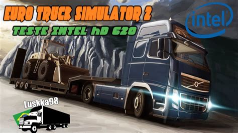 Testando Euro Truck SImulator 2 na Intel HD 620 Será que Roda 2019