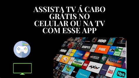 Como assistir TV a Cabo Grátis pelo SmartPhone e na Televisão YouTube