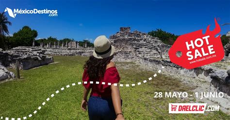 Ofertas de Viajes Hot Sale 2018 Encuéntralas en MéxicoDestinos