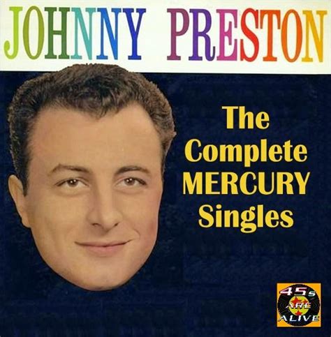 Rock On Johnny Preston The Complete Mercury Singles