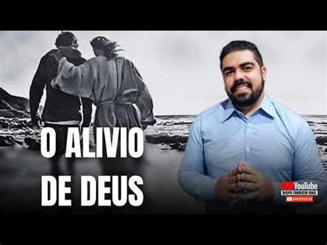 COMO RECEBER O ALÍVIO O FARDO SUAVE E LEVE DE DEUS MT 11 28 JESUS