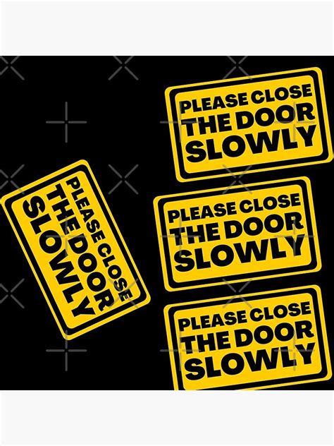 Please Close The Door Slowly Taxi And Car Yellow And Black Box Sticker