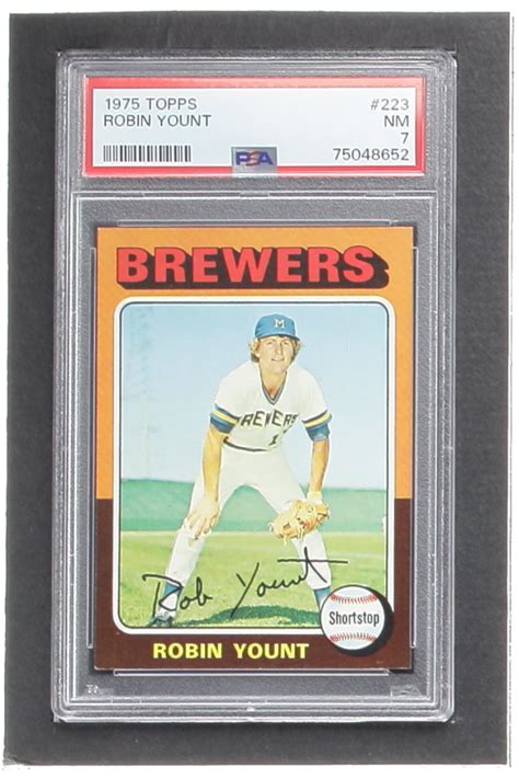 Robin Yount 1975 Topps 223 RC PSA 7 Pristine Auction