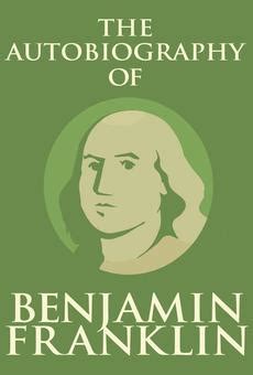 Pdf The Autobiography Of Benjamin Franklin By Benjamin Franklin Ebook