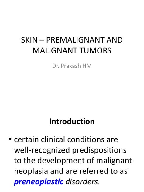 An Overview Of Premalignant And Malignant Skin Tumors Actinic