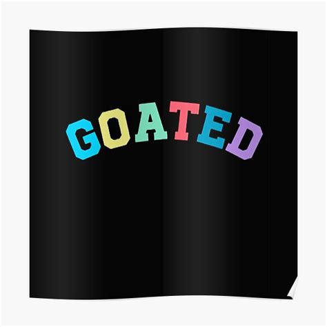 "Goated m-erch goated Logo" Poster for Sale by HossainAmirizad | Redbubble