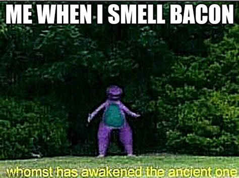 Whomst Has Awakened The Ancient One Imgflip