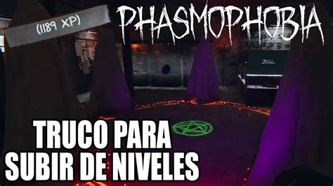 1189XP COMO SUBIR NIVELES RAPIDO Y FACIL PHASMOPHOBIA YouTube