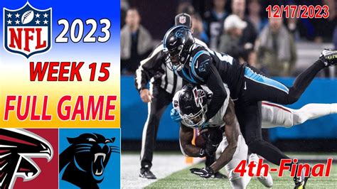 Atlanta Falcons Vs Carolina Panthers Week 15 4th Final FULL GAME 12 17