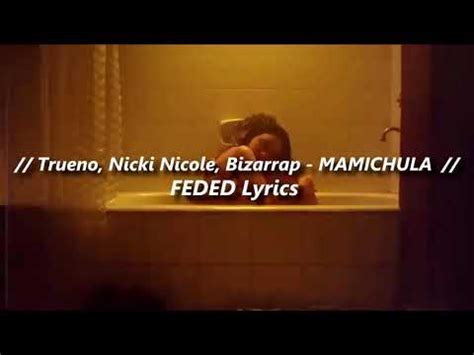 Trueno Nicki Nicole Bizarrap MAMICHULA LETRA Y VIDEO YouTube