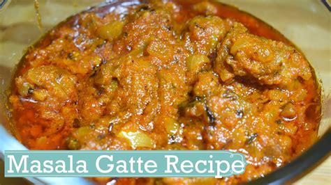 Masala Gatte Ki Sabzi Besan Gatta Curry Recipe Rajasthani Besan