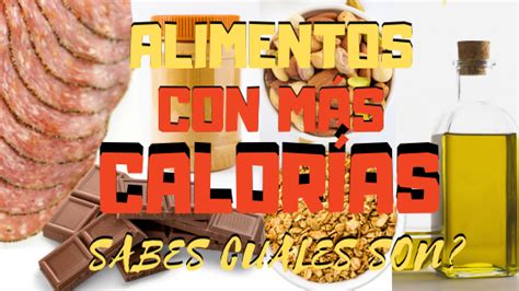 Alimentos Con Más Calorías Del Mundo Sabes Cuáles Son Aquí Hay 17