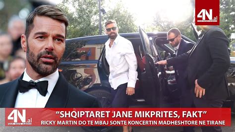 4N al Ricky Martin Shqiptarët janë jashtëzakonisht mikpritës YouTube