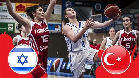 Israel V Turkey Rd Place Game Full Game Fiba U Women S