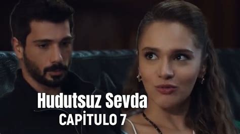 Hudutsuz Sevda Amor Limitado Capitulo El Amor Es As Youtube