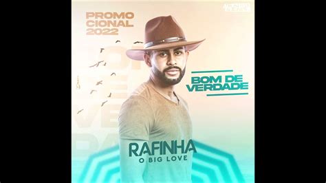 Rafinha O Big Love Cd Promocional Youtube