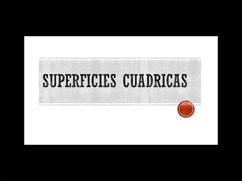 Superficies Cuádricas YouTube