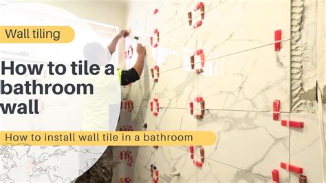 How To Install Wall Tile In A Bathroom Wall Tile Installation Wall Design Youtube