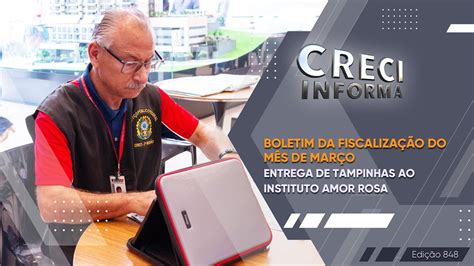 Boletim Da Fiscaliza O Do M S De Mar O Creci Informa Youtube