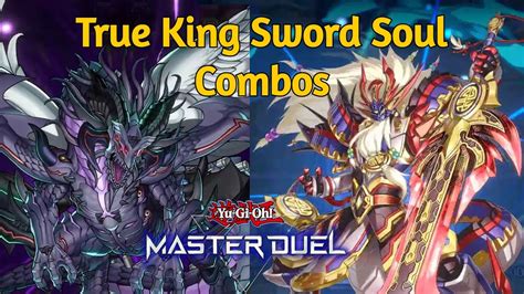 Sword Soul True King Of All Calamities Combos EASY WINS Yu Gi Oh